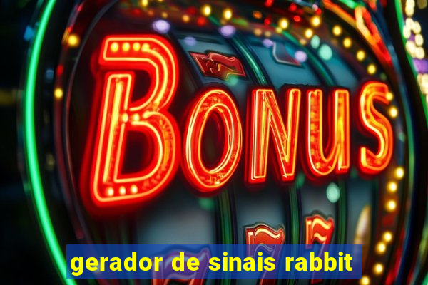 gerador de sinais rabbit